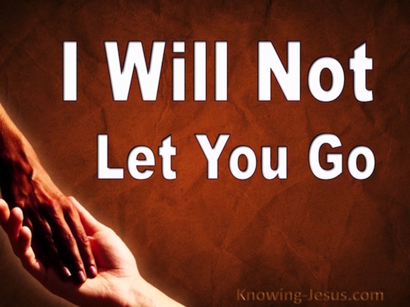 Genesis 32:26 I Will Not Let You Go (devotional)03:31 (brown)